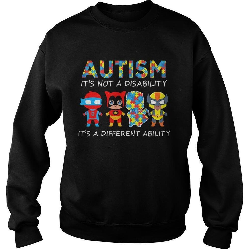 Autism Its Not A Disability Its A Different Ability Hero Sweatshirt